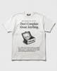 Zero Complains T-shirt